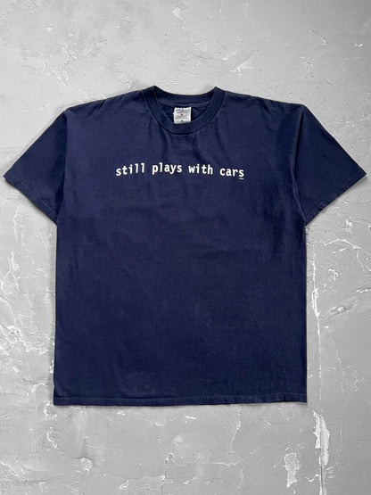 2000s “Still Plays With Cars” Tee [XL]