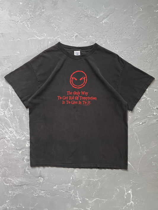 2000 “The Only Way To Get Rid of Temptation..” Tee [XL]