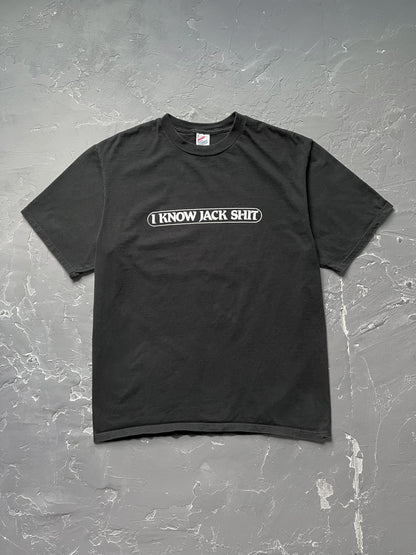 1990s “I Know Jack Shit” Tee [L]