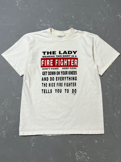 1990s “The Lady Wearing This Shirt is a Fire Fighter…” Tee [L]