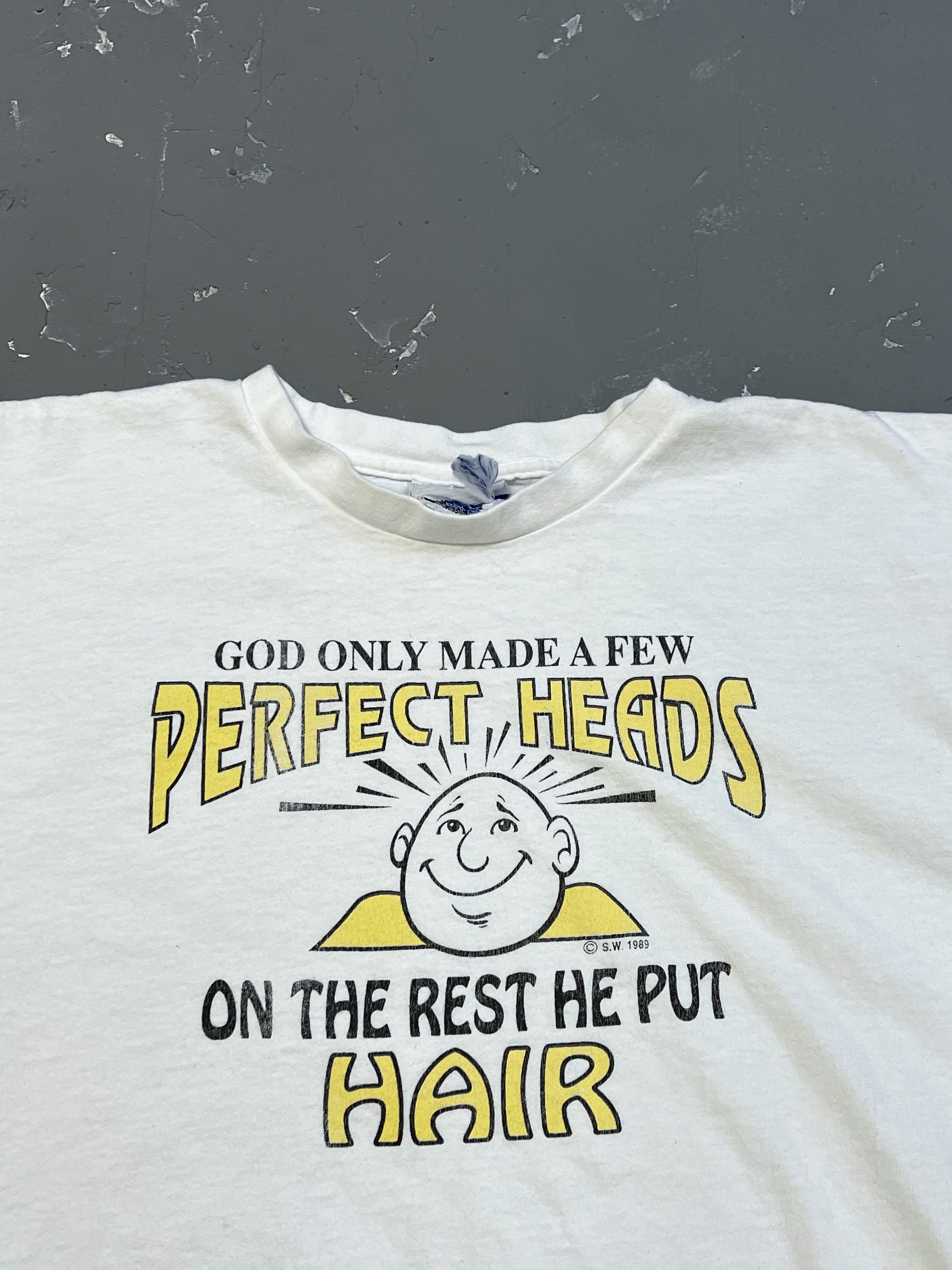 1990s “God Only Made a Few Perfect Heads..” Tee [L/XL]