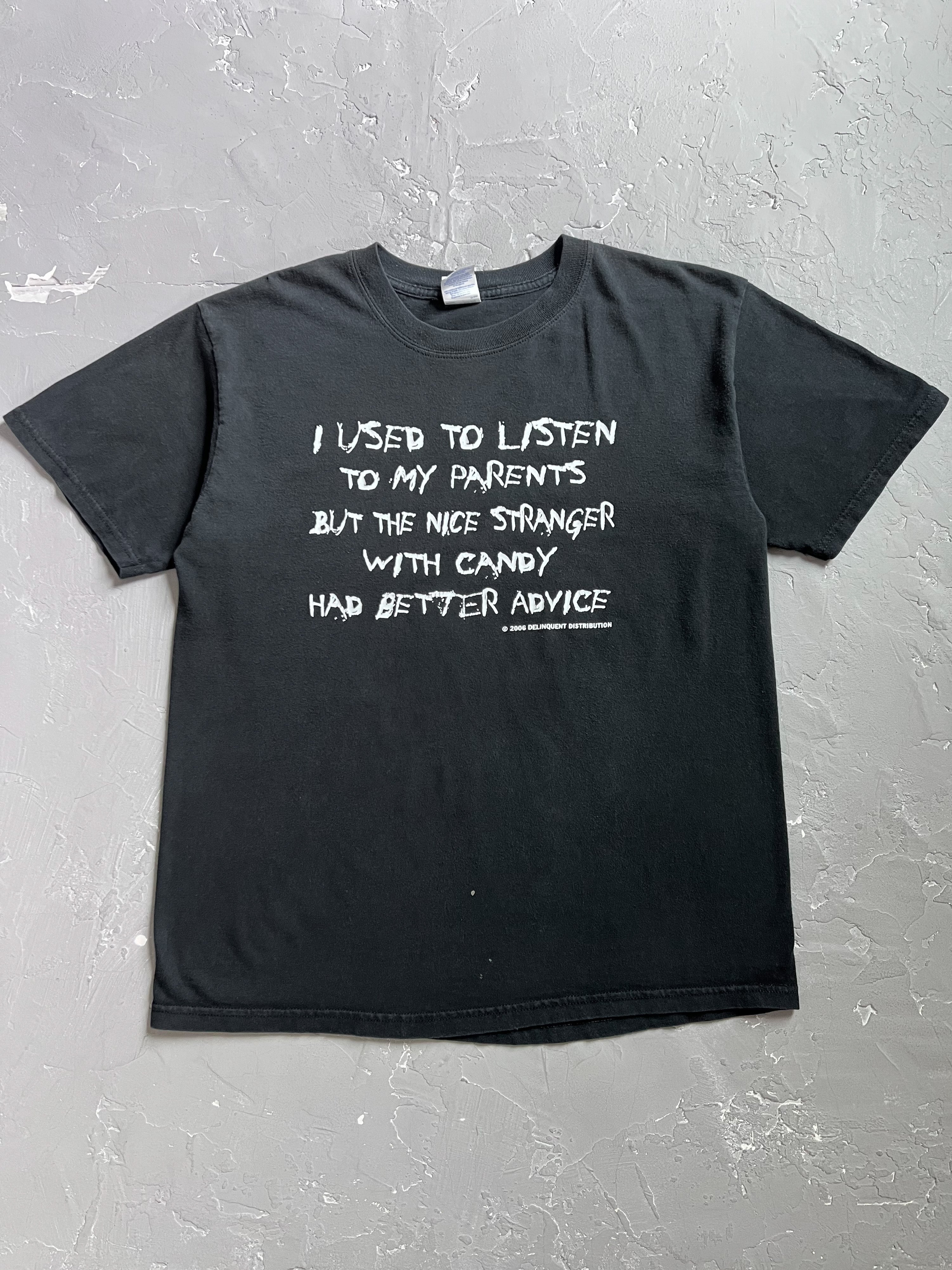 2000s “I Used To Listen To My Parents..” Tee [L]